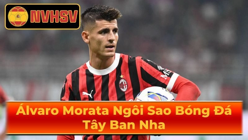 Thời thơ ấu và sự nghiệp ban đầu Của Álvaro Morata