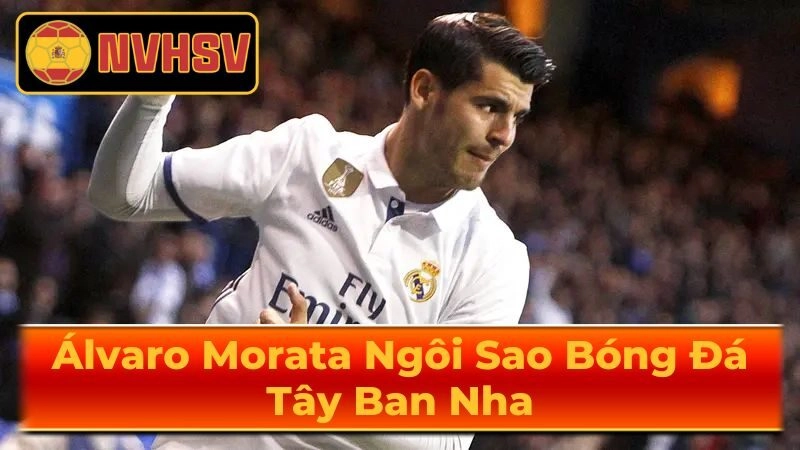 Hành Trình Đội Tuyển Quốc Gia Của Álvaro Morata