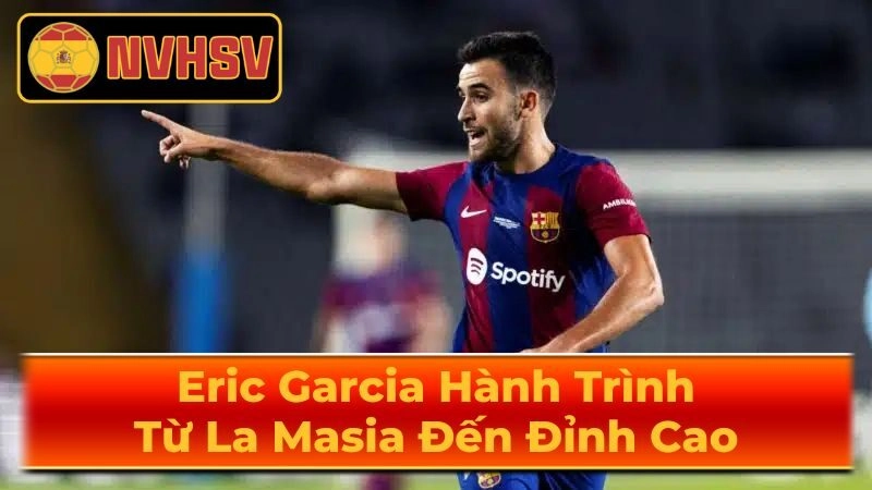 Tiểu Sử Của Eric Garcia